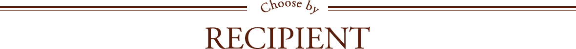 choose by RECIPIENT